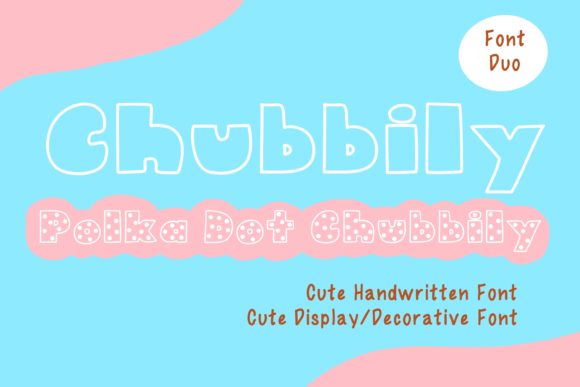 Chubbily Font: Playful Display Type for Makers