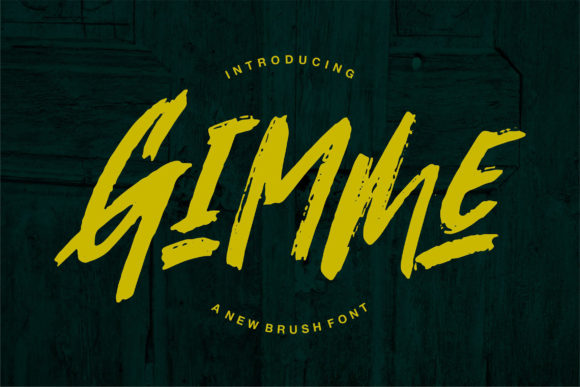 Gimmi: A Brushed Display Font That Elevates Handmade Design
