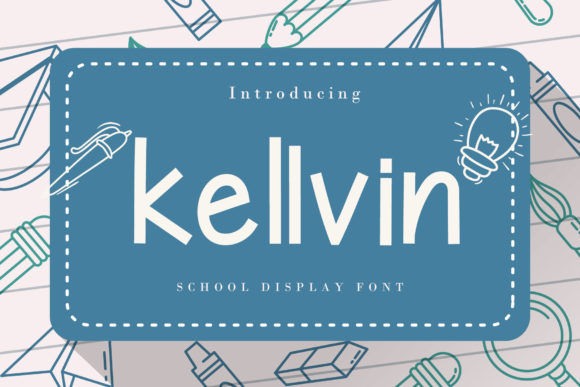 Kellvin Font: Friendly Display Type for Small Business Branding