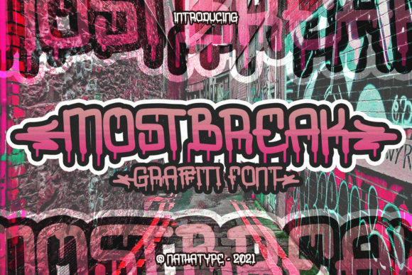 Mostbreak: A Street Art-Inspired Font for Bold Maker Designs